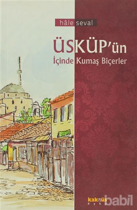 Picture of Üsküp’ün İçinde Kumaş Biçerler