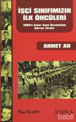 Picture of İşçi Sınıfımızın İlk Öncüleri