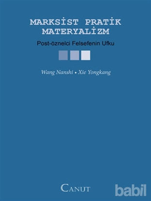 Picture of Marksist Pratik Materyalizm - Post-Öznelci Felsefenin Ufku