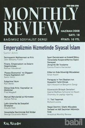 Picture of Monthly Review Bağımsız Sosyalist Dergi Sayı: 18 / Haziran 2008