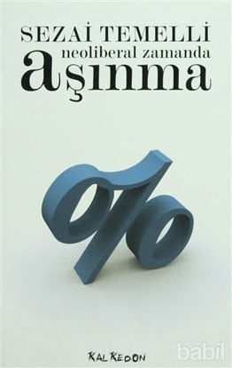 Picture of Neoliberal Zamanda Aşınma