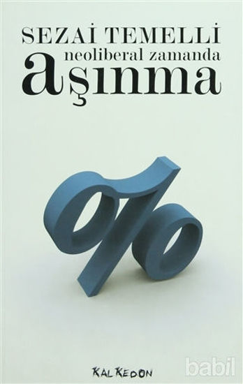 Picture of Neoliberal Zamanda Aşınma
