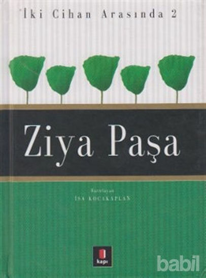 Picture of İki Cihan Arasında: 2 Ziya Paşa