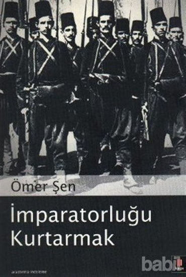 Picture of İmparatorluğu Kurtarmak
