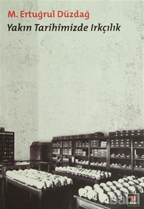 Picture of Yakın Tarihimizde Irkçılık
