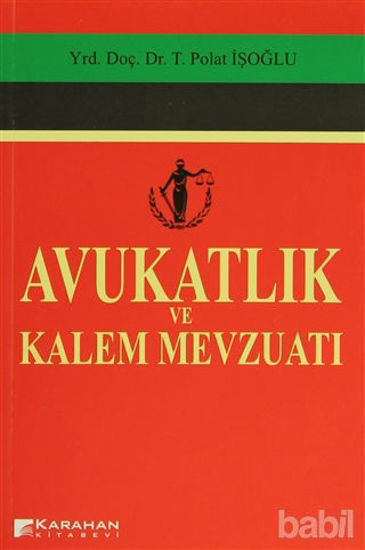 Picture of Avukatlık ve Kalem Mevzuatı