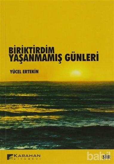 Picture of Biriktirdim Yaşanmamış Günleri