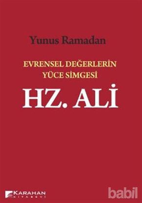 Picture of Evrensel Değerlerin Yüce Simgesi Hz. Ali