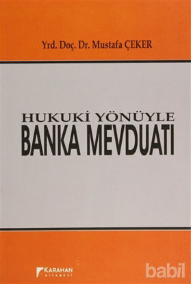 Picture of Hukuki Yönüyle Banka Mevduatı