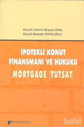 Picture of İpotekli Konut Finansmanı ve Hukuku