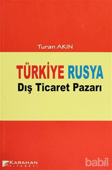 Picture of Türkiye Rusya Dış Ticaret Pazarı