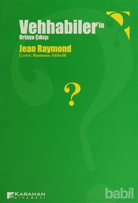 Picture of Vehhabiler’in Ortaya Çıkışı