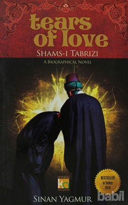 Picture of Tears of Love Shams-ı Tabrızı