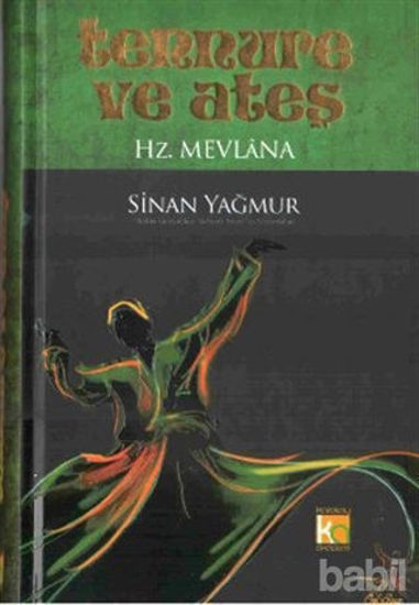 Picture of Tennure ve Ateş - Hz. Mevlana