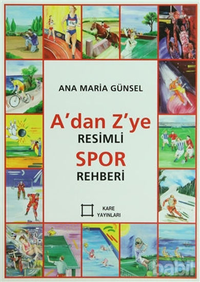 Picture of A’dan Z’ye Resimli Spor Rehberi