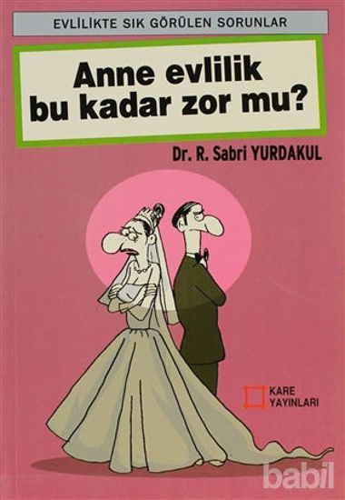 Picture of Anne Evlilik Bu Kadar Zor Mu?