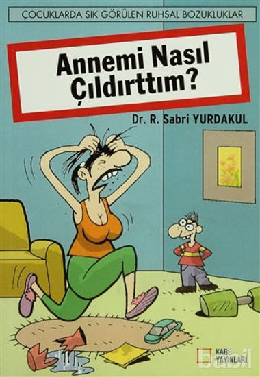 Picture of Annemi Nasıl Çıldırttım?