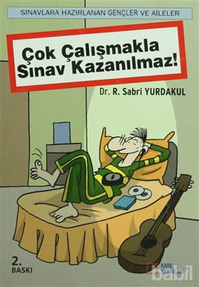 Picture of Çok Çalışmakla Sınav Kazanılmaz!
