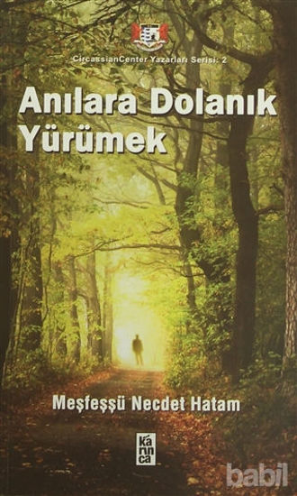 Picture of Anılara Dolanık Yürümek