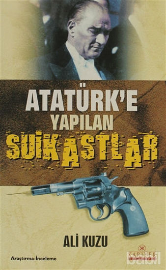 Picture of Atatürk’e Yapılan Suikastlar