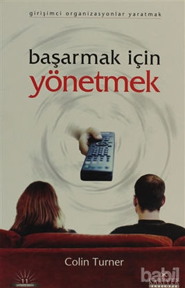 Picture of Başarmak İçin Yönetmek Girişimci Organizasyonlar Yaratmak