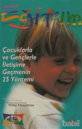 Picture of Çocuklarla ve Gençlerle İletişime Geçmenin 25 Yöntemi