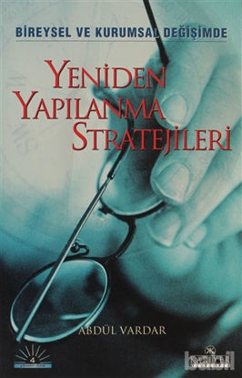 Picture of Yeniden Yapılanma Stratejileri Bireysel ve Kurumsal Değişimde