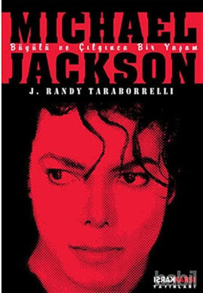 Picture of Michael Jackson: Büyülü ve Çılgınca Bir Yaşam