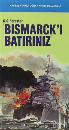 Picture of Bismarck’ı Batırınız
