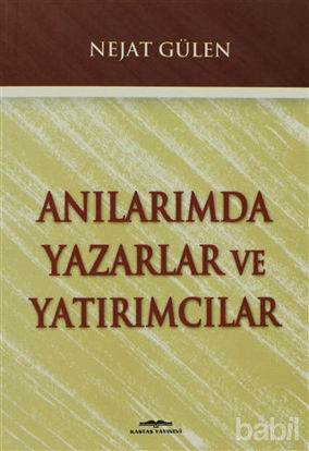 Picture of Anılarımda Yazarlar ve Yatırımcılar