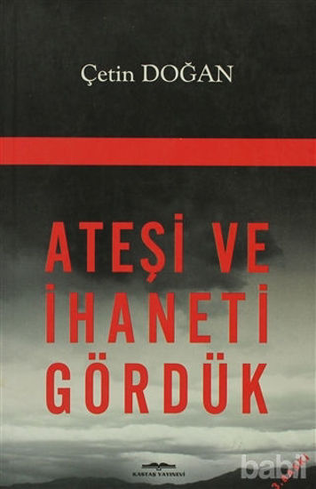 Picture of Ateşi ve İhaneti Gördük