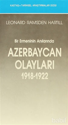 Picture of Bir Ermeninin Anılarında Azerbaycan Olayları (1918-1922)