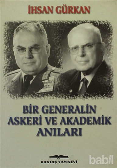 Picture of Bir Generalin Askeri ve Akademik Anıları