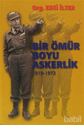 Picture of Bir Ömür Boyu Askerlik (1919-1972)