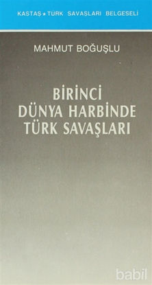 Picture of Birinci Dünya Harbinde Türk Savaşları