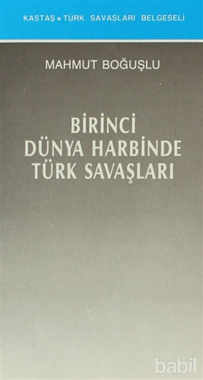 Picture of Birinci Dünya Harbinde Türk Savaşları