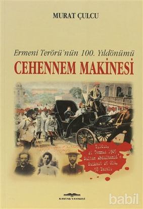 Picture of Cehennem Makinesi Ermeni Terörü’nün 100. Yıldönümü