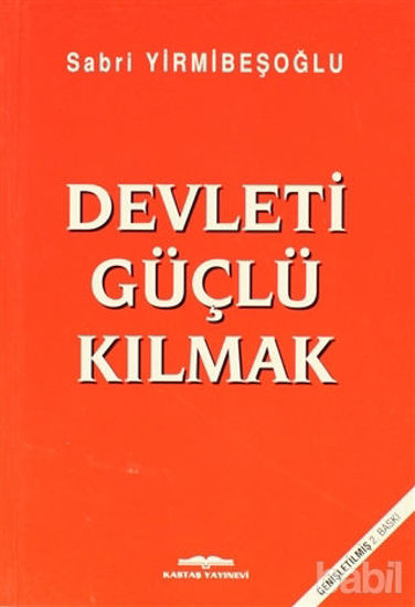 Picture of Devleti Güçlü Kılmak
