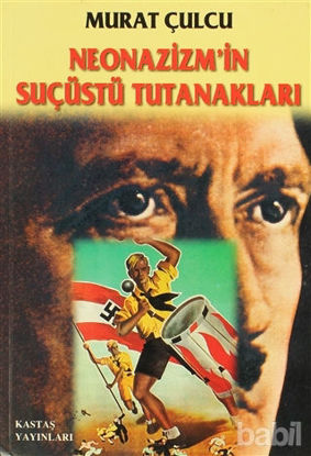 Picture of Neonazizm’in Suçüstü Tutanakları