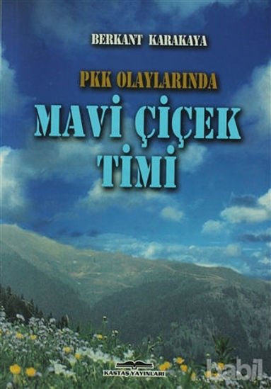Picture of PKK Olaylarında Mavi Çiçek Timi