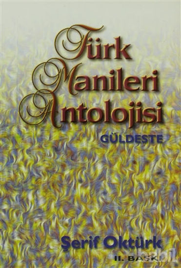 Picture of Türk Manileri Antolojisi Güldeste