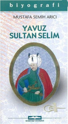 Picture of Yavuz Sultan Selim