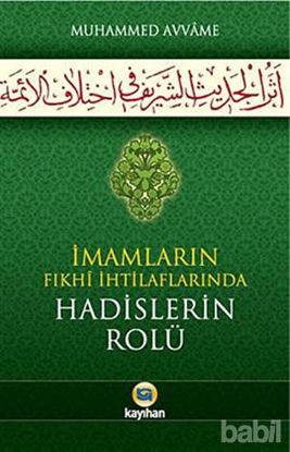 Picture of İmamların Fıkhi İhtilaflarında Hadislerin Rolü