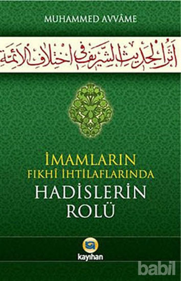 Picture of İmamların Fıkhi İhtilaflarında Hadislerin Rolü