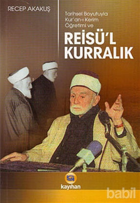 Picture of Tarihsel Boyutuyla Kur’an-ı Kerim Öğretimi ve Reisü’l Kurralık