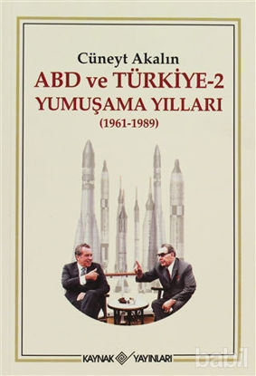 Picture of ABD ve Türkiye 2 - Yumuşama Yılları
