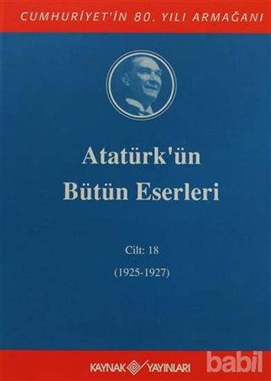 Picture of Atatürk'ün Bütün Eserleri Cilt: 18 (1925 - 1927)