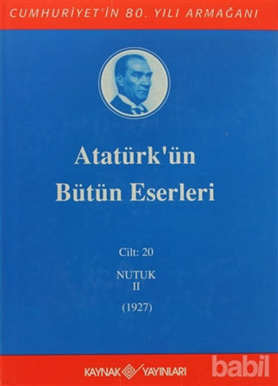 Picture of Atatürk'ün Bütün Eserleri Cilt: 20 (Nutuk 2 - 1927)