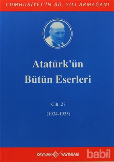 Picture of Atatürk'ün Bütün Eserleri Cilt: 27 (1934 - 1935)