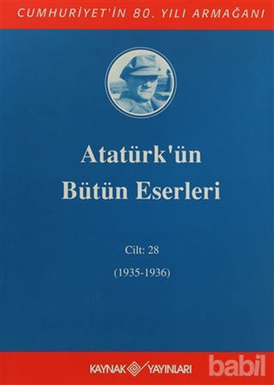 Picture of Atatürk'ün Bütün Eserleri Cilt: 28 (1935 - 1936)